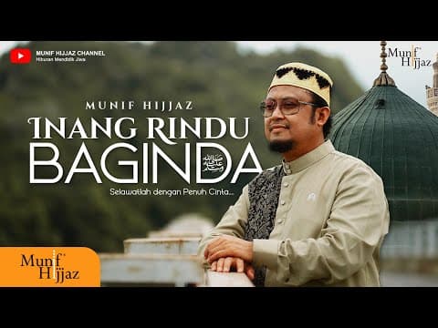 Munif Hijjaz ~ Inang Rindu Baginda . by Munif Hijjaz Channel - Album Art