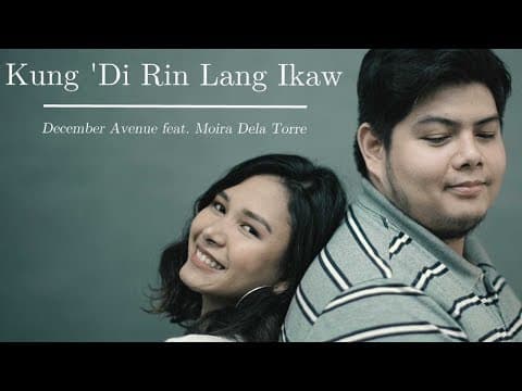 Kung 'Di Rin Lang Ikaw by December Avenue - Album Art