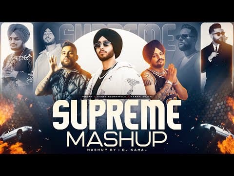 Supreme Mashup | Shubh X Sidhu Moose Wala X Karan Aujla | Latest Punjabi Mashup 2025 | DJ Kamal by Kamal Music - Album Art