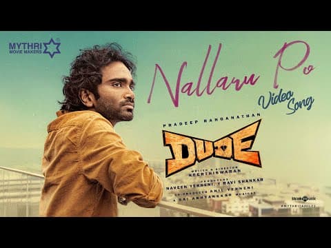 Nallaru Po | Dude | Pradeep Ranganathan | @SaiAbhyankkar | Tippu | Mohit Chauhan | Keerthiswaran by Think Music India - Album Art