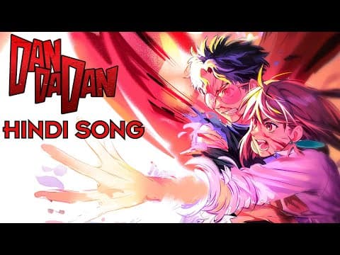 DAN DA DAN Hindi Song AMV | Epic Anime by HoHaHi - Album Art