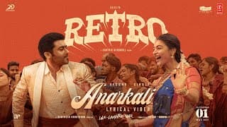 RETRO: Anarkali Lyrical | Suriya | Karthik Subbaraj | Pooja Hegde | Santhosh Narayanan