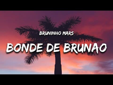 Bruninho Mars - Bonde do Brunão | Bruno Mars Brazil Song by BangersOnly - Album Art