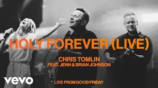 Holy Forever - Live From Good Friday 2023