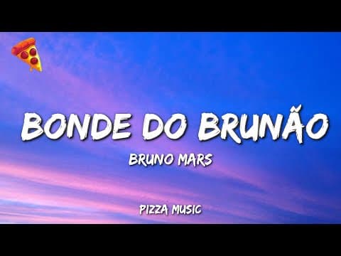 Bonde do Brunão - Bruno Mars by Pizza Music - Album Art