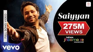 Saiyyan - Kailash Kher| Paresh Kamath| Naresh Kamath | Jhoomo Re