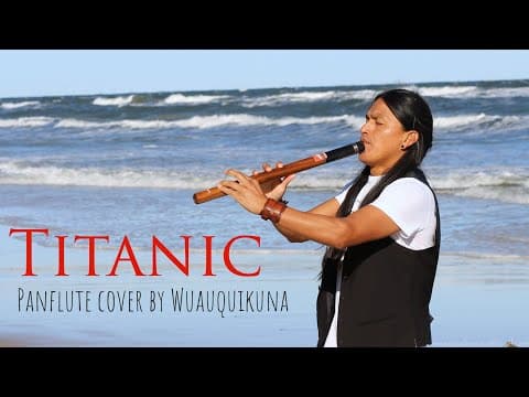 Titanic | My Heart Will Go On | Heart Touching Panflute Cover | by Wuauquikuna - Album Art