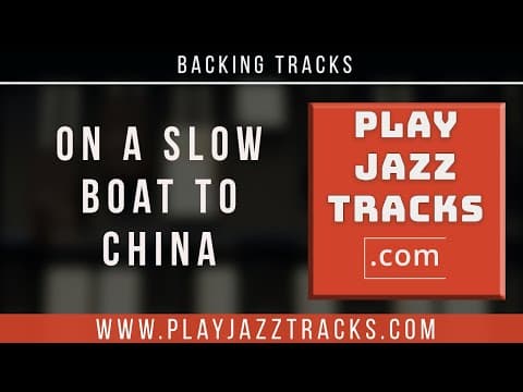 Slow Boat To China - Organ And Drums Jazz Backing Track by Phil Wilkinson Music - Album Art