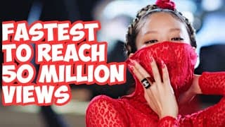 Fastest K-pop to reach 50 Million views