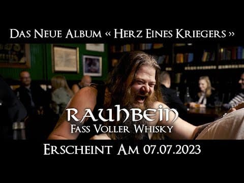 Fass voller Whisky (Official Music Video) I Drakkar Entertainment 2023 by RAUHBEIN - Album Art