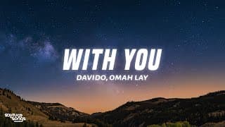 With You (feat. Omah Lay)