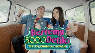 Bertemu 5000 Detik
