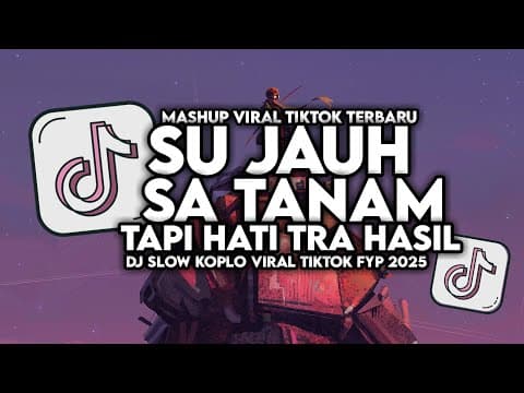DJ SU JAUH SA TANAM HATI TAPI TRA HASIL VIRAL TIKTOK SLOW FULL SONG MAMAN FVNDY 2025 by Maman Fvndy Rmx - Album Art