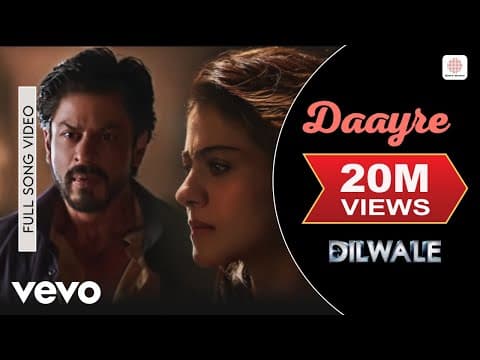 Daayre Full - Dilwale|Shah Rukh Khan|Kajol|Varun|Kriti|Arijit Singh|Pritam|Rohit S by SonyMusicIndia - Album Art