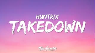 Huntrix - Takedown KPop Demon Hunters
