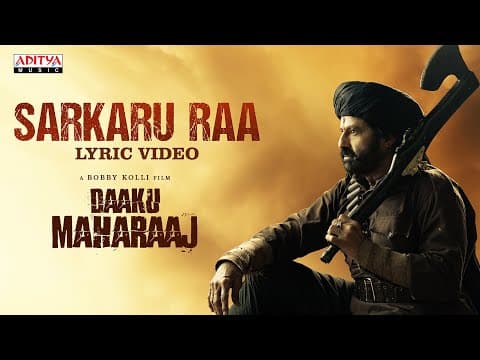Sarkaru Raa | Daaku Maharaaj | Nandamuri Balakrishna | Bobby Kolli | Thaman S by Aditya Music - Album Art