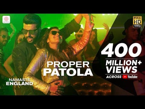 Proper Patola - | Namaste England | Arjun | Parineeti | Badshah | Diljit | Aastha by Sony Music India - Album Art