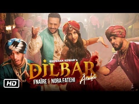 Dilbar Arabic Version | Fnaire Feat. Nora Fatehi by T-Series - Album Art