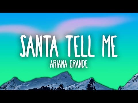 Santa Tell Me by Ariana Grande - Album Art
