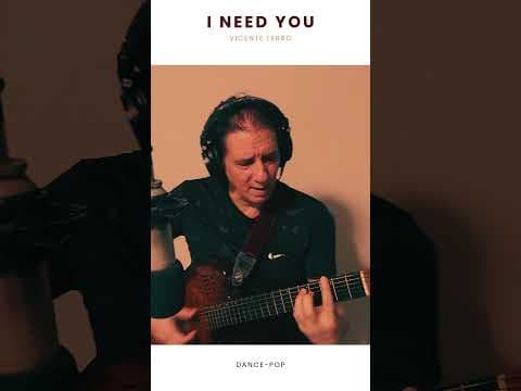 Vicente Lerro #vicentelerro #music #newmusic #nowplaying #latinmusic by I Need You - Album Art