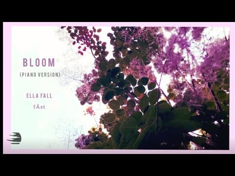 ELLA FALL, - Bloom - by fÄst - Album Art