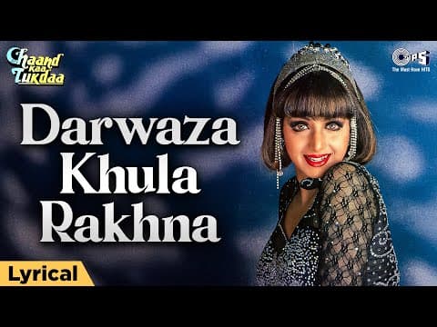 Darwaza Khula Rakhna - Lyrical | Chaand Ka Tukdaa | Sridevi | Asha Bhosle | 90s Hits Hindi Song by Tips - Album Art