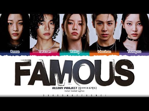 ALLDAY PROJECT 'FAMOUS' Lyrics | by ShadowByYoongi - Album Art
