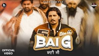 Bai G Korala Maan | Punjabi Song 2025