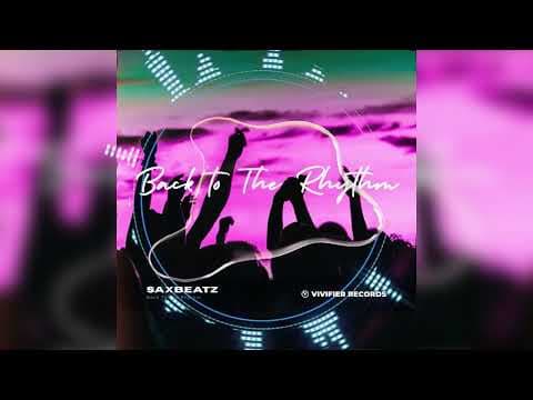 Back To The Rhythm by SaxBeatz - Album Art