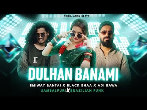 DULHAN BANAMI Remix Emiway x Black Bhaa x Adi Bawa | Prod. by ANNY BEATS - Album Art