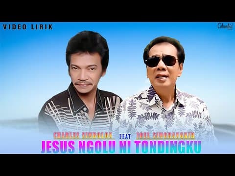 Charles Simbolon Feat Joel Simorangkir - Jesus Ngolu Ni Tondingku by Columbia Record - Album Art