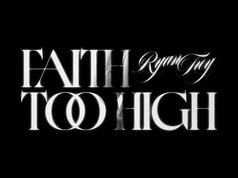 FAITH TOO HIGH by Ryan Trey - Album Art