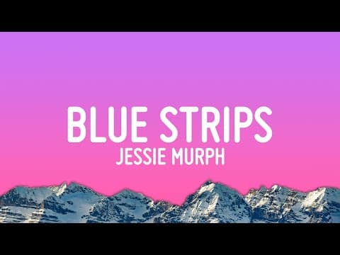 Blue Strips by Jessie Murph - Album Art