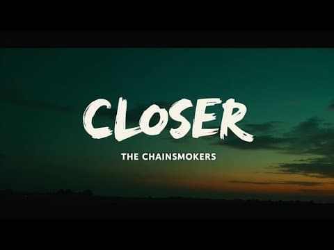 Closer (Lyrics) ft. Halsey | Official Lyric Video | Pop EDM Anthem by The Chainsmokers - Album Art