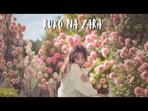 "Ruko Na Zara" | 90s Love Vibe | Lyrics by Music Flicks - Album Art