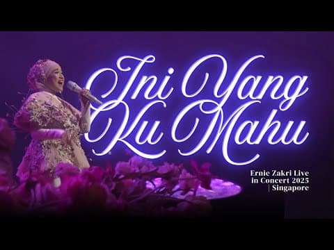 Ini Yang Ku Mahu | in Concert 2025 | Singapore by Ernie Zakri - Album Art