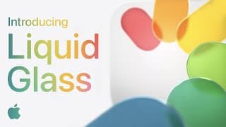 Introducing Liquid Glass |