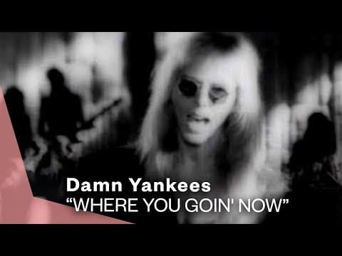 Where You Goin' Now by Damn Yankees - Album Art