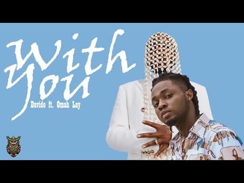 Davido ft. Omah Lay – With You | A Soulful Fusion of Afrobeats and Emotion by LyricOwl Afro - Album Art
