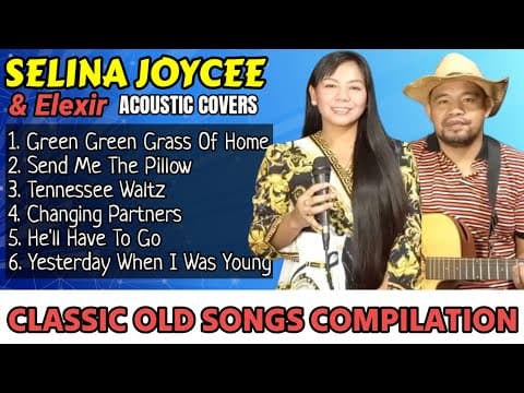 CLASSIC OLD SONGS | Acoustic Cover | & Elexir by SELINA JOYCEE - Album Art