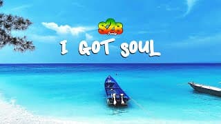 I Got Soul