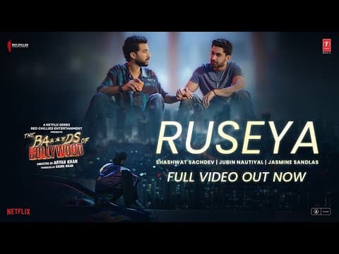 The Ba***ds Of Bollywood: Ruseya | Aryan K | Shashwat, Jubin, Jasmine | Lakshya, Raghav by T-Series - Album Art