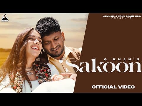 Sakoon G Khan | Gungun Bakshi | Nonu Singh Zira | New Punjabi Songs 2025 | by 47 Music - Album Art
