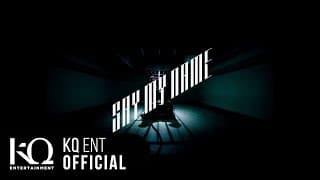 "Say My Name" Official MV