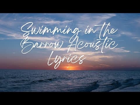 Swimming in the Barrow | Lyrics by computingworld - Album Art