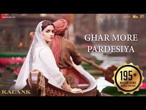 Ghar More Pardesiya - Full | Kalank | Varun, Alia & Madhuri| Shreya & Vaishali| Pritam| Amitabh by Zee Music Company - Album Art