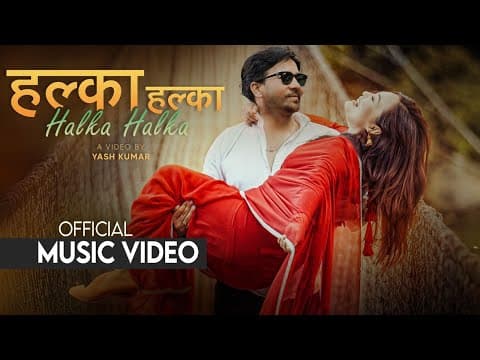 HALKA HALKA | | | SMITA PRADHAN | New Nepali | 4K by Yash Kumar - Album Art