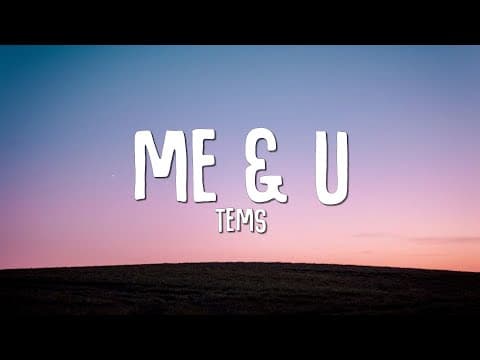 Me & U by Tems - Album Art