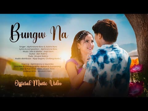 Bungw Na | Bodo Romantic | & Sayanika | Aasha boro | Kapil boro 2025 by ALPHINSTONE - Album Art
