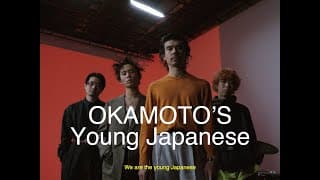OKAMOTO'S 『Young Japanese』